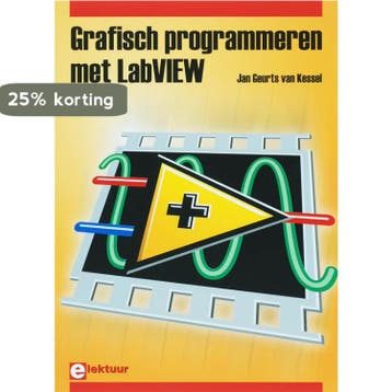 Grafisch Programmeren met LabVIEW - J.H.M. Geurts van Kessel, Verzenden, Zo goed als nieuw, J.H.M. Geurts van Kessel