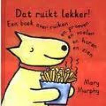 Dat ruikt lekker ! - M. Murphy 9789020685985, Verzenden, Zo goed als nieuw, M. Murphy