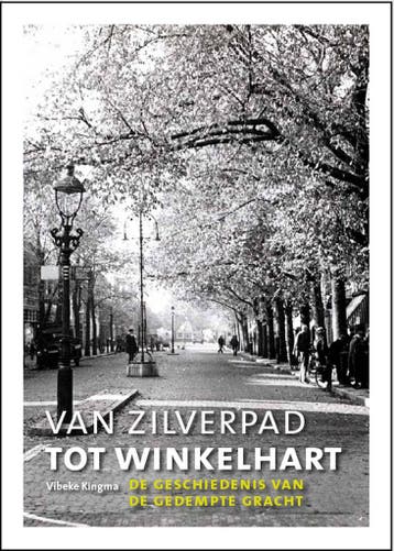 van Zilverpad tot winkelhart - Vibeke Kingma 9789492335241, Boeken, Verzenden, Gelezen, Vibeke Kingma
