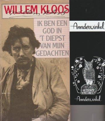 Ik ben een God in t diepst van mijn gedachten / Bert Bakker, Verzenden, Gelezen, Kloos