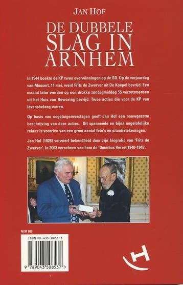 De dubbele slag in Arnhem 9789043508537 J. Hof, Boeken, Verzenden, Gelezen, J. Hof