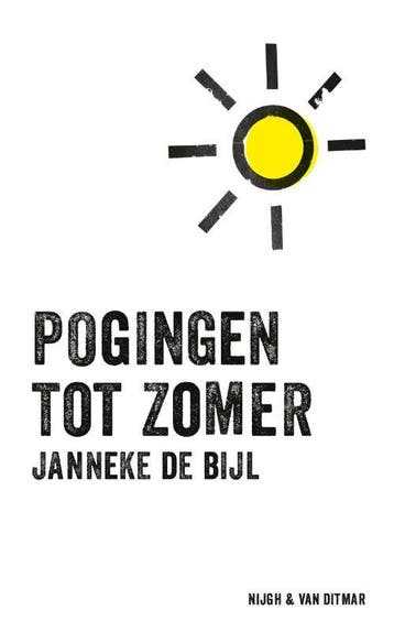 Pogingen Tot Zomer | Janneke Bijl | Nieuw, Ophalen of Verzenden, Nieuw, Janneke Bijl