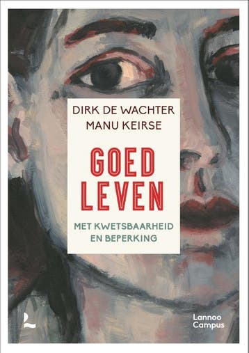 Goed Leven | Dirk De Wachter-Manu Keirse | Nieuw, Ophalen of Verzenden, Nieuw, Dirk De Wachter-Manu Keirse