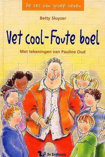 Zes Van Groep Zeven Vet Cool Foute Boel - Sluyzer, Boeken, Verzenden, Gelezen