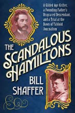 The Scandalous Hamiltons: A Gilded Age Grifter, a Founding, Boeken, Verzenden, Nieuw
