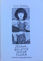 SELINA,BOLLETJE EN KAT FLORA 9783855397501 BOHDAL, Verzenden, Gelezen, BOHDAL