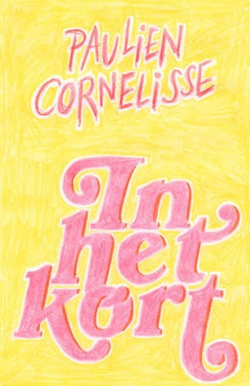 In Het Kort | Paulien Cornelisse | Nieuw, Ophalen of Verzenden, Nieuw, Paulien Cornelisse