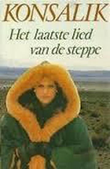 Het laatste lied van de steppe - Heinz G. Konsalik, Verzenden, Zo goed als nieuw, Heinz G. Konsalik