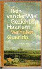 Gezicht op haarlem 9789021488066 Rein van der Wiel, Verzenden, Gelezen, Rein van der Wiel