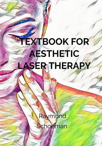 9789402187335 Textbook for aesthetic laser therapy, Verzenden, Nieuw, Raymond Schoeman