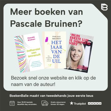 Zelfherstel van binnenuit - Pascale Bruinen 9789020220308, Boeken, Verzenden, Zo goed als nieuw, Pascale Bruinen