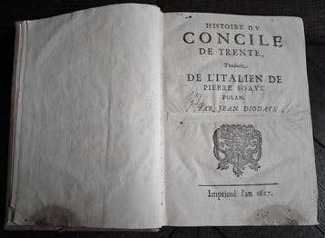 Pierre Soave; Jean Diodati - Histoire du Concile de Trente -