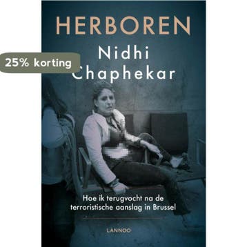 Herboren - Nidhi Chaphekar 9789401468992, Boeken, Verzenden, Gelezen, Nidhi Chaphekar