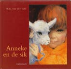 Anneke en de sik / Voor onze kleinen 9789026642364, Verzenden, Gelezen, W.G. Van de Hulst