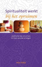 Spiritualiteit werkt bij het opruimen / Spiritualiteit werkt, Verzenden, Zo goed als nieuw, N. Elshof