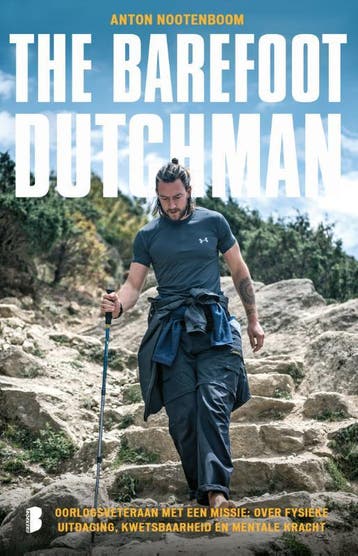 The barefoot Dutchman - Anton Nootenboom 9789022595992, Verzenden, Zo goed als nieuw, Anton Nootenboom
