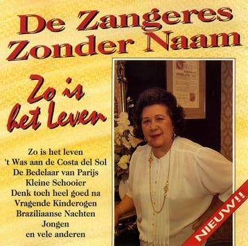 Zangeres Zonder Naam - Zo Is Het Leven, Ophalen of Verzenden, Gebruikt