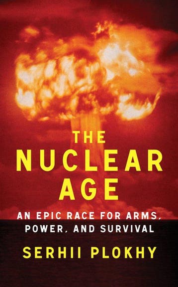 The Nuclear Age - Serhii Plokhy 9781324051176, Verzenden, Gelezen, Serhii Plokhy
