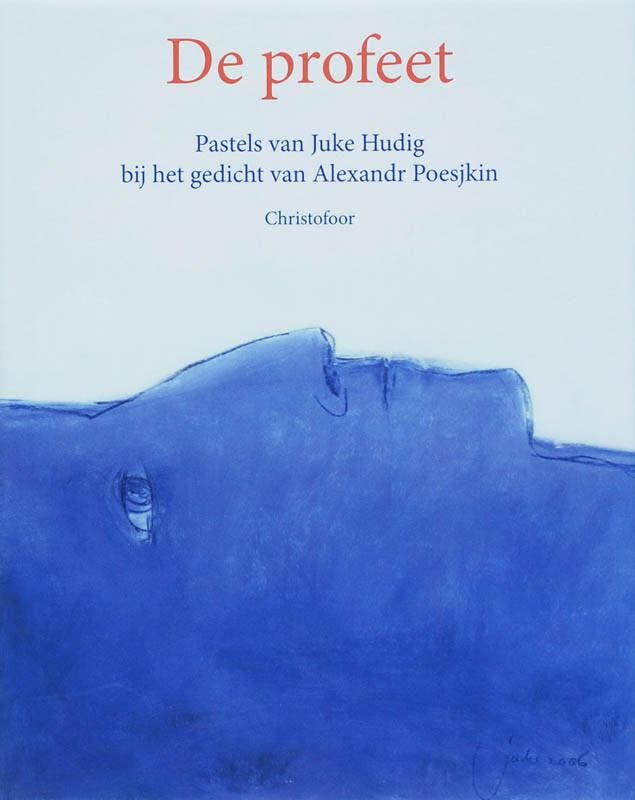 De profeet 9789062388288 Alexandr Poesjkin, Boeken, Kunst en Cultuur | Beeldend, Zo goed als nieuw, Verzenden