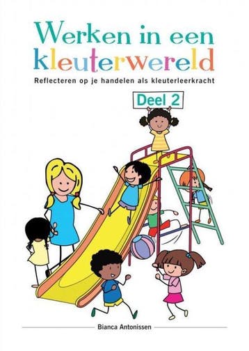 9789403611327 Werken in een kleuterwereld - Deel 2, Verzenden, Nieuw, Bianca Antonissen