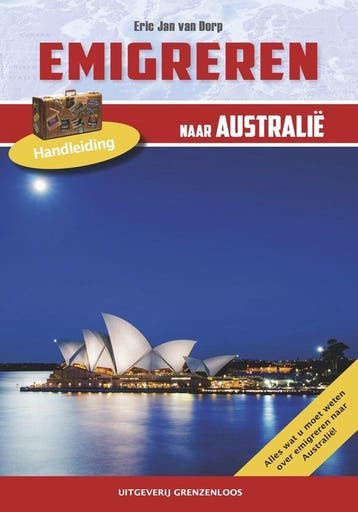 9789461851376 Emigreren naar Australie | Tweedehands, Verzenden, Zo goed als nieuw, Eric Jan van Dorp