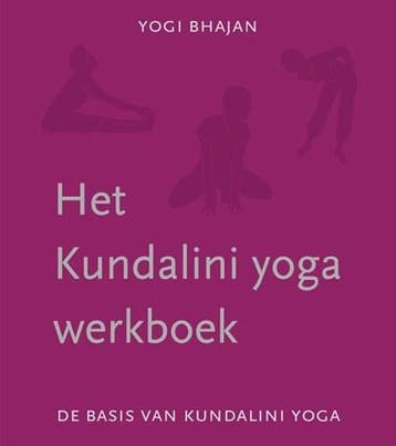 Het Kundalini yoga werkboek | 9789080010666 | Yogi Bhajan, Boeken, Ophalen of Verzenden, Zo goed als nieuw, Yogi Bhajan