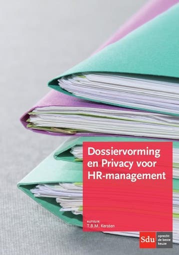Dossiervorming en Privacy voor HR-management - T.B.M., Boeken, Verzenden, Zo goed als nieuw, T.B.M. Kersten