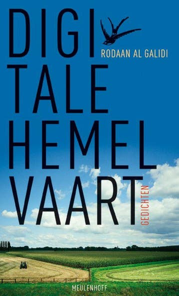 Digitale hemelvaart - Rodaan Al Galidi 9789029085571, Verzenden, Zo goed als nieuw, Rodaan Al Galidi