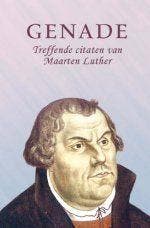 GENADE - Maarten Luther 9789033609541, Verzenden, Gelezen, Maarten Luther