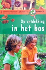 Op ontdekking in het bos 9789460971013 Bärbel Oftring, Boeken, Verzenden, Zo goed als nieuw, Bärbel Oftring