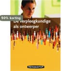 De verpleegkundige als ontwerper 9789006950922 T. Schoot, Verzenden, Gelezen, T. Schoot