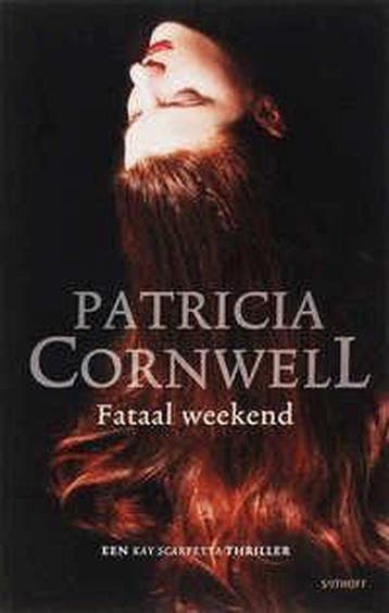 Fataal Weekend - Patricia Cornwell 9789021010861, Boeken, Verzenden, Zo goed als nieuw, Patricia Cornwell