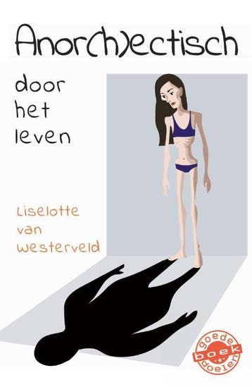 Anor(H)Ectisch Door Het Leven | Liselotte Westerveld | Nieuw, Ophalen of Verzenden, Nieuw, Liselotte Westerveld