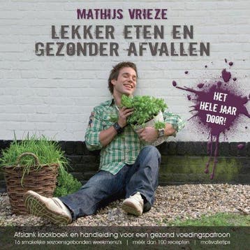 Lekker eten en gezonder afvallen - Vrieze, Boeken, Verzenden, Gelezen