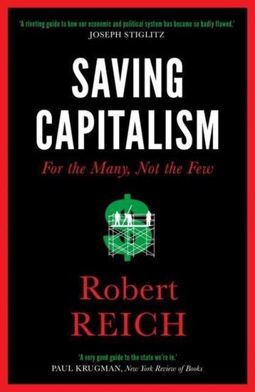 Saving Capitalism - Robert Reich 9781785781766, Verzenden, Zo goed als nieuw, Robert Reich