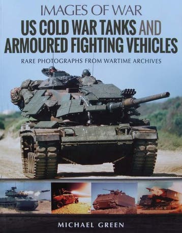 Boek : US Cold War Tanks and Armoured Fighting Vehicles, 1945 tot heden, Nieuw, Landmacht