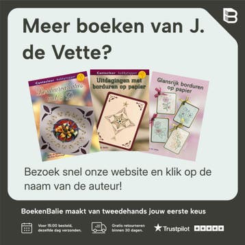 Er op uit met borduren op papier 9789051218886 J. de Vette, Boeken, Verzenden, Gelezen, J. de Vette