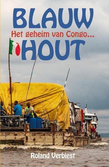 Blauw hout - Roland Verbiest 9789038926650, Verzenden, Zo goed als nieuw, Roland Verbiest