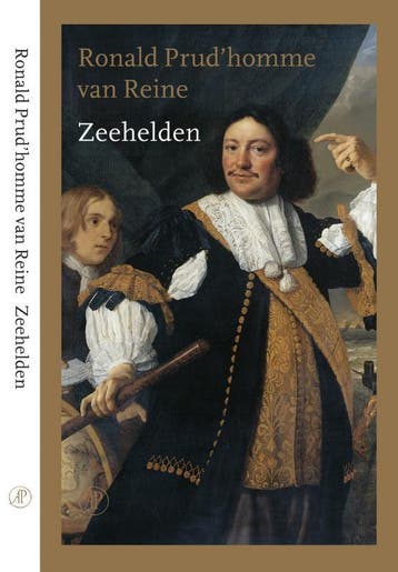 Zeehelden - Ronald Prudhomme van Reine 9789029538343, Verzenden, Gelezen, Ronald Prud'homme van Reine