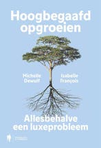 9789493457393 Hoogbegaafd opgroeien Michelle Dewulf, Boeken, Verzenden, Nieuw, Michelle Dewulf