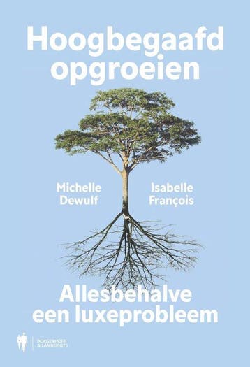 9789493457393 Hoogbegaafd opgroeien Michelle Dewulf, Verzenden, Nieuw, Michelle Dewulf