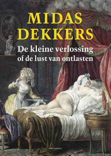 De kleine verlossing of de lust van ontlasten - Midas, Boeken, Verzenden, Zo goed als nieuw, Midas Dekkers