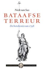 Bataafse Terreur 9789460040849 Niek van Sas, Ophalen of Verzenden, Nieuw, Niek van Sas