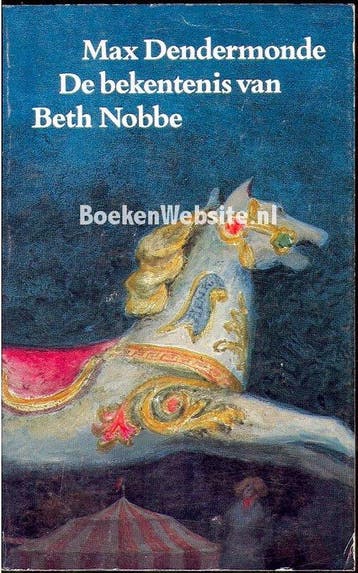 De bekentenis van Beth Nobbe - Dendermonde, Verzenden, Gelezen