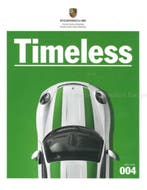 2016 TIMELESS Nr. 004 (PORSCHE CLASSIC CENTER GELDERLAND), Boeken, Auto's | Boeken, Nieuw, Porsche, Author