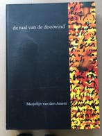 Marjolein van den Assem - De Taal van de Dooiwind - zeldzaam, Ophalen of Verzenden, Zo goed als nieuw, Schilder- en Tekenkunst