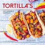 Tortillas 9789045218533 Machteld Smid, Boeken, Verzenden, Zo goed als nieuw, Machteld Smid