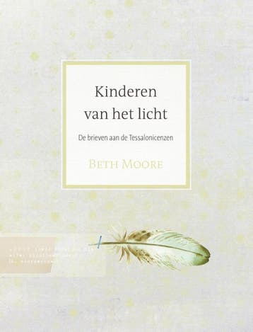 Kinderen Van Het Licht | Beth Moore | Nieuw, Boeken, Ophalen of Verzenden, Nieuw, Beth Moore