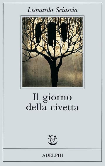 Il giorno della civetta 9788845909573 Leonardo Sciascia, Verzenden, Gelezen, Leonardo Sciascia