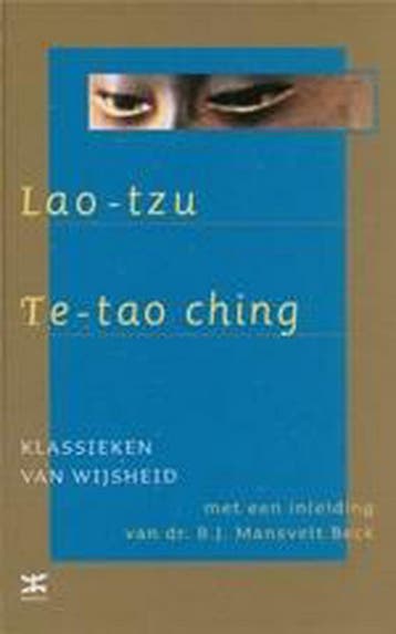 Te Tao Ching / Klassieken van wijsheid - Lao Tzu, Boeken, Verzenden, Gelezen, Lao Tzu